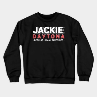 jackie daytona simple tshirt Crewneck Sweatshirt